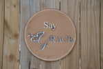 Say Grace Round Plaque