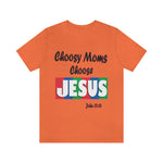 Choosy Moms Choose Jesus Light
